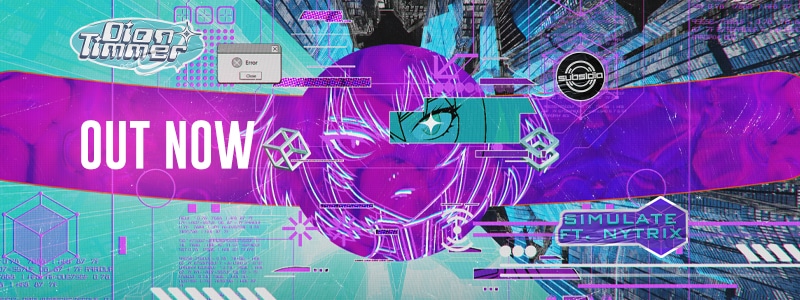 Dion Timmer – Simulate ft. Nytrix Out Now On Subsidia!