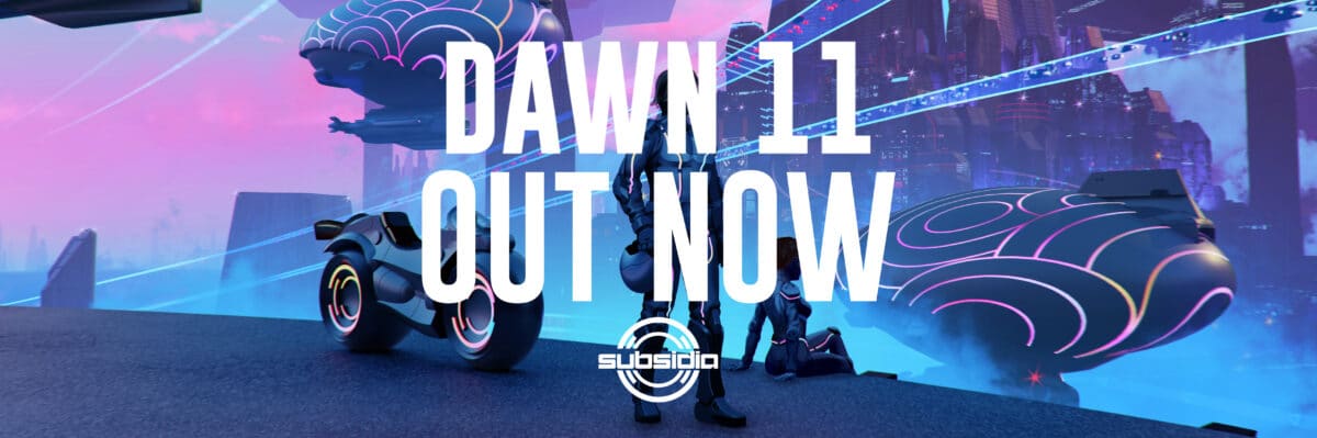 Subsidia: Dawn Vol. 11 Is Out Now!