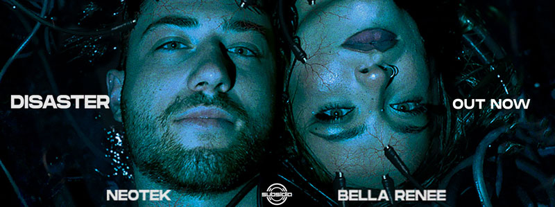 Neotek & Bella Renee – Disaster Out Now!