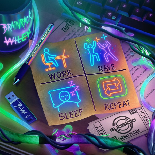 BRAINRACK & Wiley - Work, Rave, Sleep, Repeat