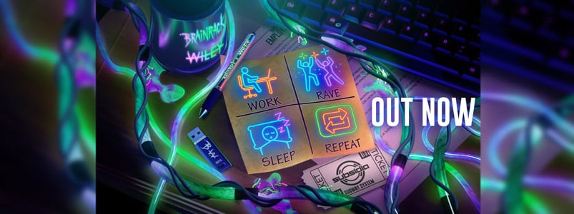 BRAINRACK & Wiley – Work, Rave, Sleep, Repeat Out Now!
